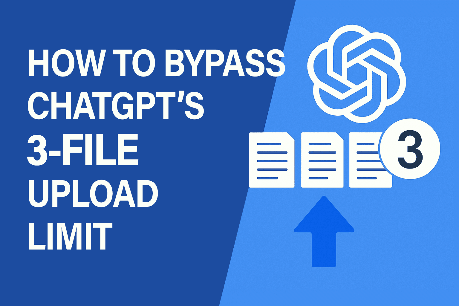 How to Bypass ChatGPT's 3-File Upload Limit (Complete Guide 2025)